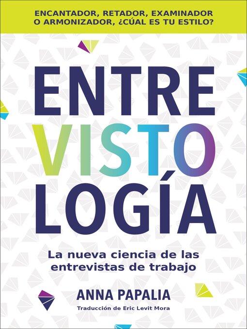 Title details for Interviewology \ Entrevistología (Spanish edition) by Anna Papalia - Available